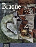 L'opera completa di Braque : dalla scomposizione cubista al recupero dell'oggetto : 1908-1929