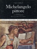 L` opera completa di Michelangelo pittore