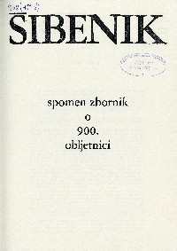 Image of Šibenik : spomen zbornik o 900. obljetnici