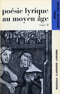 Image of La poésie lyrique au Moyen age. 2